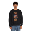 Fuck Yea Crewneck